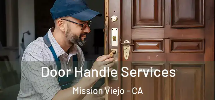 Door Handle Services Mission Viejo - CA