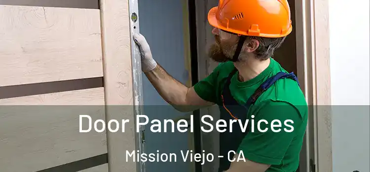 Door Panel Services Mission Viejo - CA