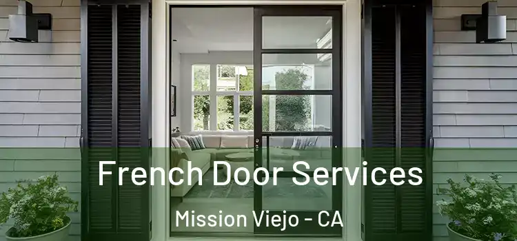 French Door Services Mission Viejo - CA