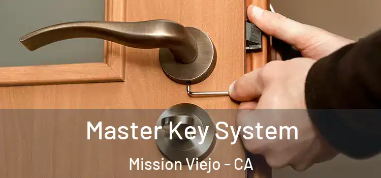 Master Key System Mission Viejo - CA