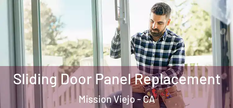  Sliding Door Panel Replacement Mission Viejo - CA