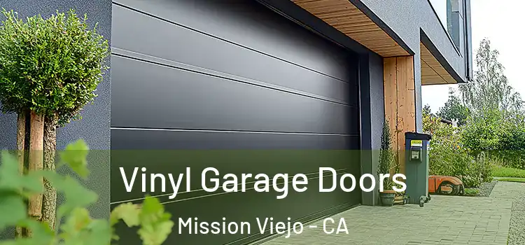  Vinyl Garage Doors Mission Viejo - CA